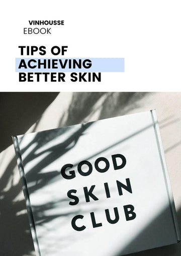 Tips of achieving better skin Ebook